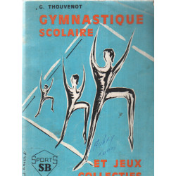 Gymnastique scolaire et jeux collectifs