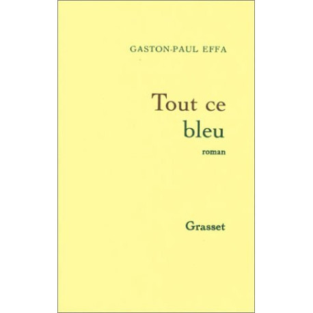 Tout ce bleu