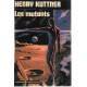 Les mutants