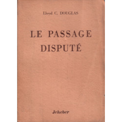 Le passage disputé / traduit de l'anglais par claude moleyne
