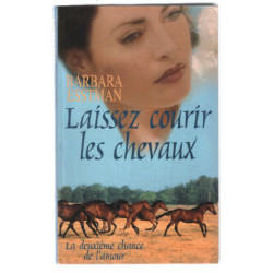Laissez Courir les Chevaux