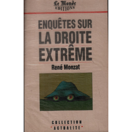 Enquêtes sur la droite extrême