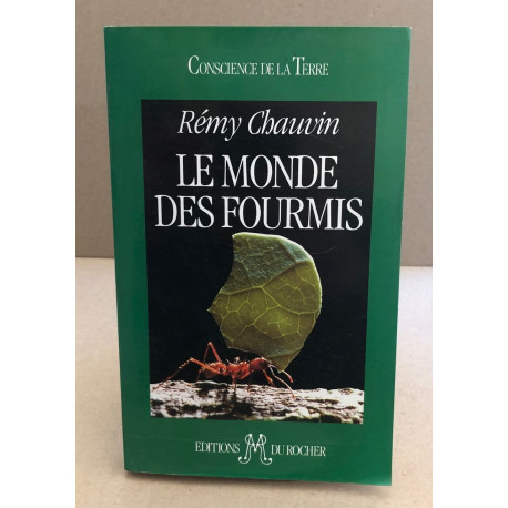 Le Monde des fourmis