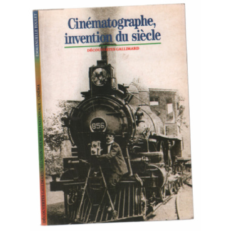 Cinématographie : invention du siècle