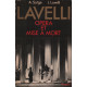 Lavelli /opera et mise à mort