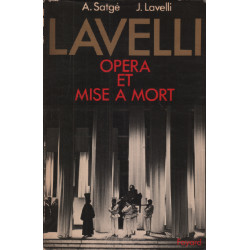 Lavelli /opera et mise à mort
