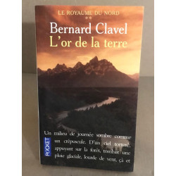 Le Royaume Du Nord Tome 2 : L'or de la terre