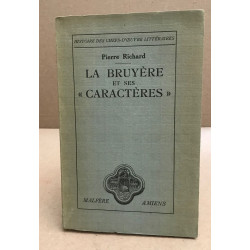 La bruyère et ses caractères