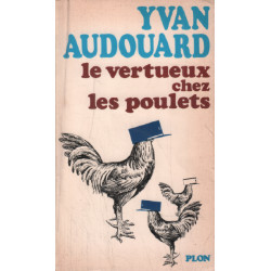 Le vertueux chez les poulets