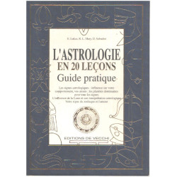 L'astrologie en 20 leçon. Guide pratique