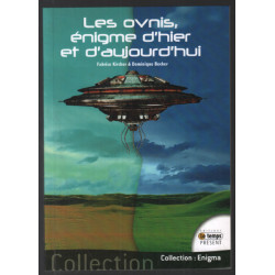 Les ovnis énigme d'hier et d'aujourd'hui