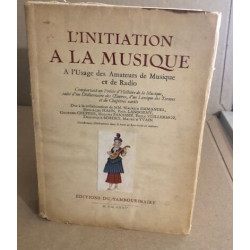 L'initiation à la musique a l'usage des amateurs de musique et de...