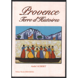 Provence : terre d'histoires