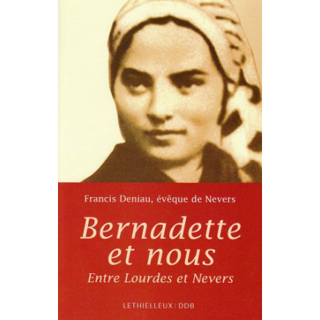 Bernadette et Nous
