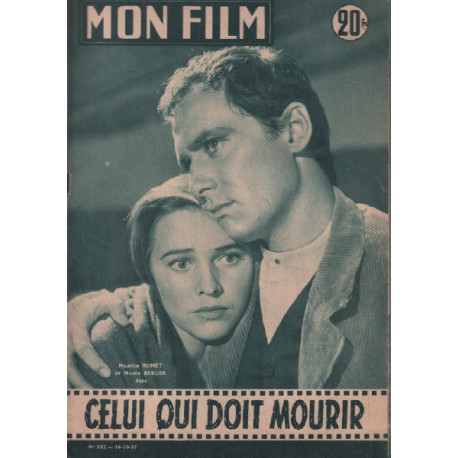 Celui qui doit mourir / revue mon film n° 582 avec maurice ronet...
