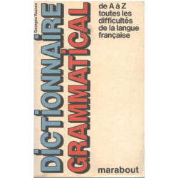 Dictionnaire grammatical de A à Z toutes les difficultés de la...