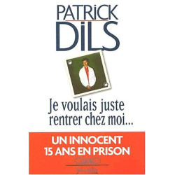 Je voulais juste rentrer chez moi un innocent quinze ans en prison