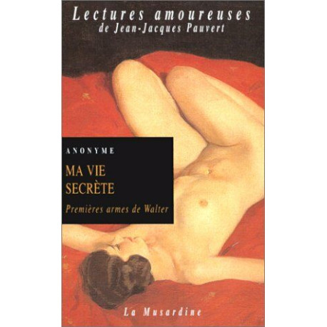 Ma Vie secrète tome 1 : Premières armes de Walter