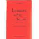 LES DIRIGEANTS DU PARTI SOCIALISTE. Histoire et sociologie