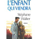 L'enfant qui viendra