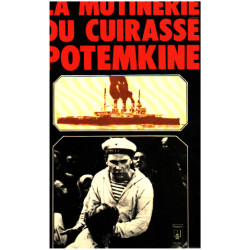 La mutinerie du cuirasse "potemkine" / 27 juin 1905