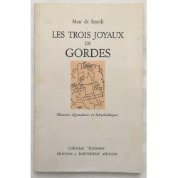 Les Trois joyaux de Gordes