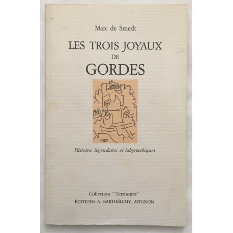 Les Trois joyaux de Gordes