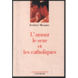 L'amour le sexe et les catholiques