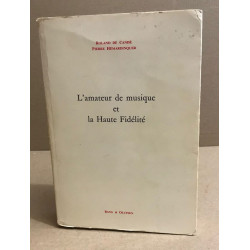 L'amateur de musique et la haute fidélité