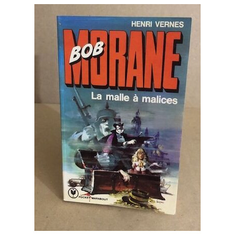 Bob morane / la malle à malices