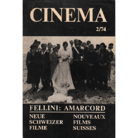 Cinema 2/74 / fellini : amarcord