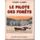 Le pilote des forets