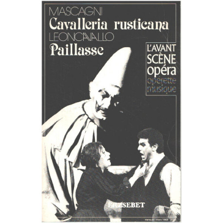 Cavalleria rusticana / paillasse