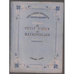 Le petit vieux des batignolles (illustrations de dignimont)