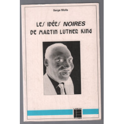 Les idées noires de Martin Luther King
