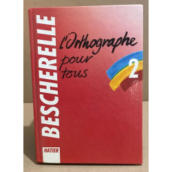 L'Orthographe pour tous