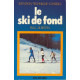 Le ski de fond