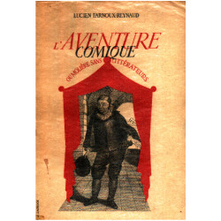 L'aventure comique ou moliere sans litterateurs