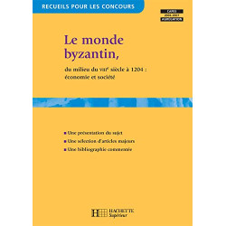 Le monde byzantin du VIIIe siècle à 1204: Economie et société