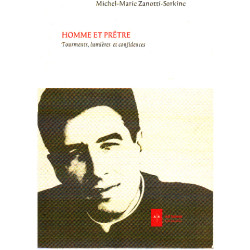 Homme et pretre : tourments lumieres et confifences