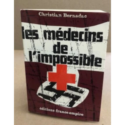 Les medecins de l'impossible
