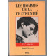 Les hommes de la fraternité XXe siècle