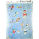 Kandinsky /petit journal de l'xposition