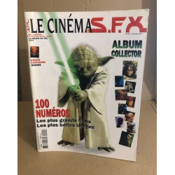 Cinéma et effets spéciaux / S.F.X. N° 100 ( poster inclus )