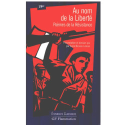 Au nom de la Liberté : Poèmes de la Résistance
