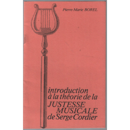 Introduction à la théorie de la justesse musicale de serge cordier