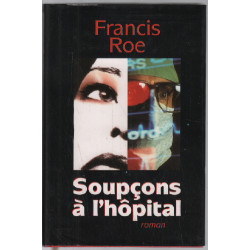 Soupcons A L'hopital