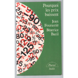 Pourquoi les prix baissent