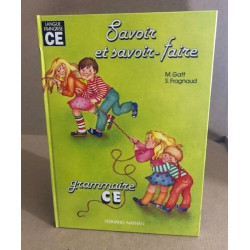Savoir t savoir faire / grammaire CE