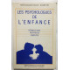 Les psychologues de l'enfance. formation. pratiques . emplois